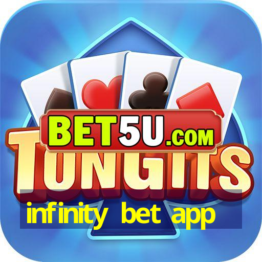 infinity bet app